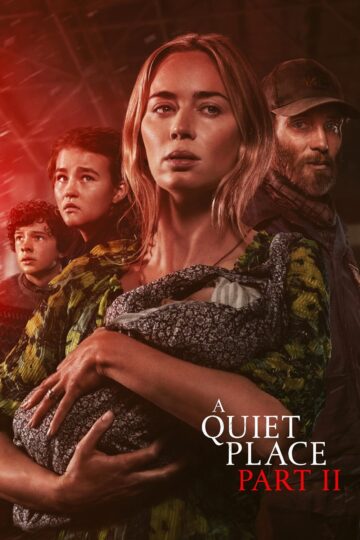 A Quiet Place Part II 2021 poster