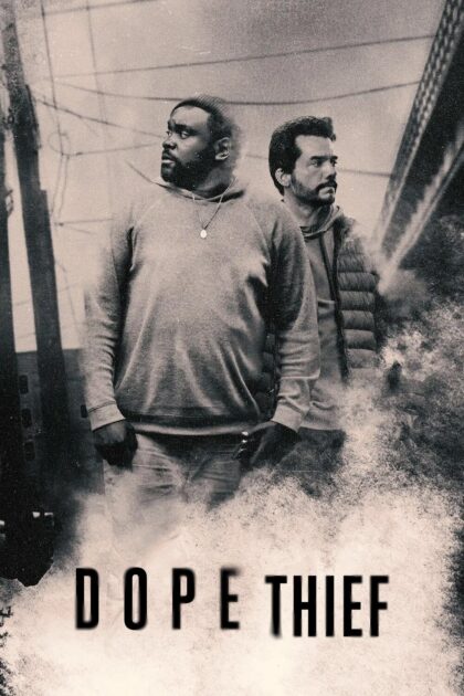 Dope Thief 2025 poster