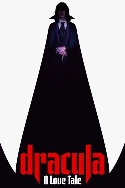 Dracula A Love Tale 2025 poster