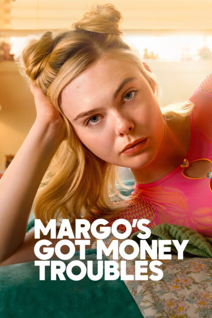 Margo’s Got Money Troubles 2026 poster