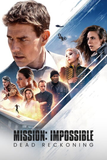 Mission Impossible - Dead Reckoning Part One 2023 poster