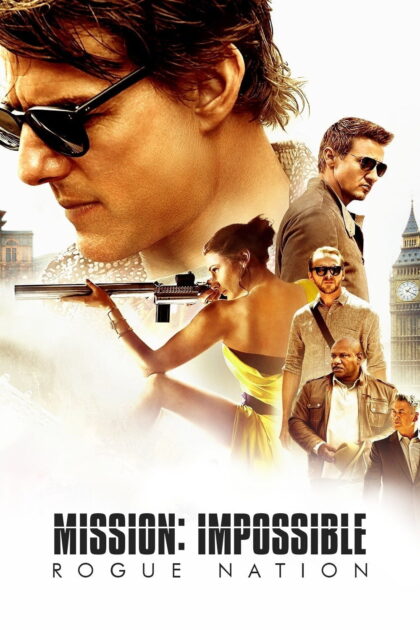 Mission Impossible - Rogue Nation 2015 poster