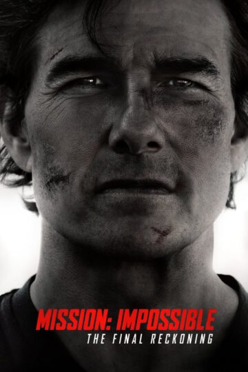 Mission Impossible - The Final Reckoning 2025 poster