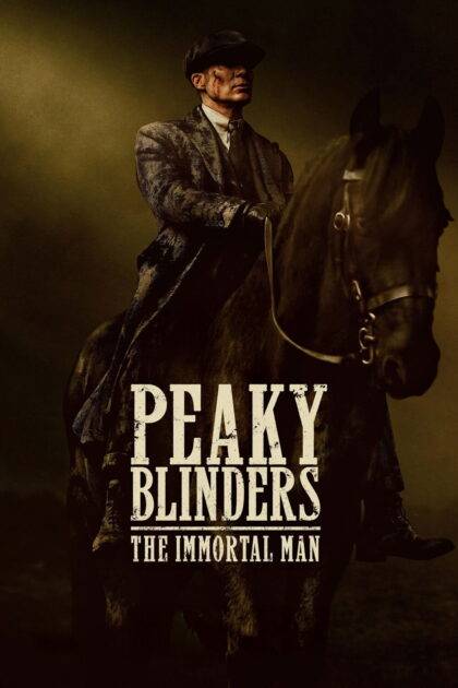 Peaky Blinders The Immortal Man 2026 poster