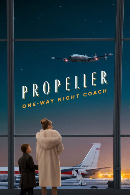 Propeller One-Way Night Coach 2026 poster