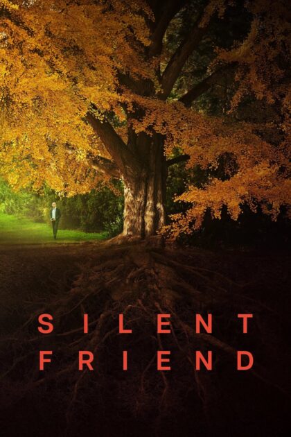 Silent Friend 2025 poster
