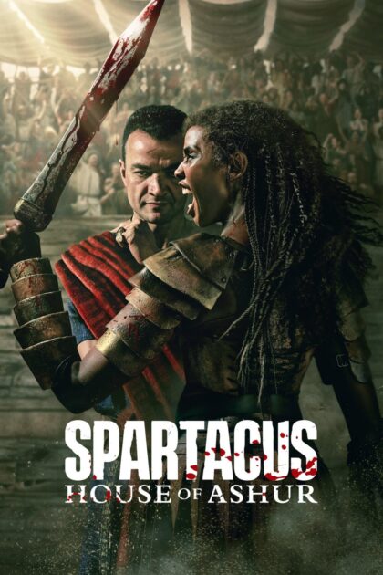 Spartacus House of Ashur 2025 poster