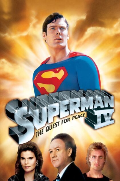Superman IV The Quest for Peace 1987 poster