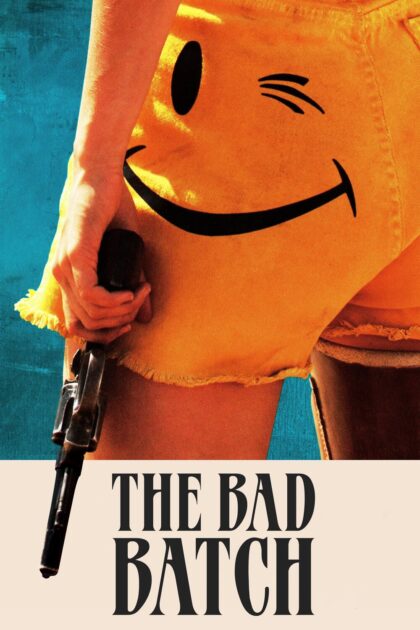 The Bad Batch 2016 poster
