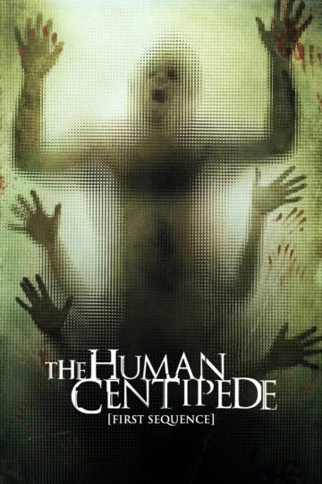 The Human Centipede First Sequence 2009 poster