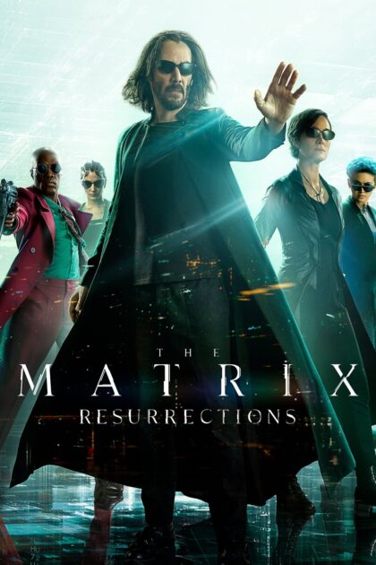 The Matrix Resurrections 2021 poster