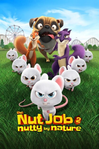 The Nut Job 2 Nutty by Nature 2017 poster
