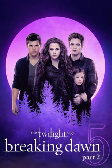 The Twilight Saga Breaking Dawn - Part 2 2012 poster