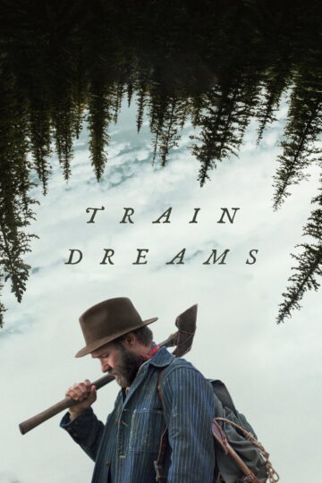 Train Dreams 2025 poster