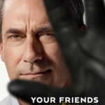 Your Friends & Neighbors 2025 poster
