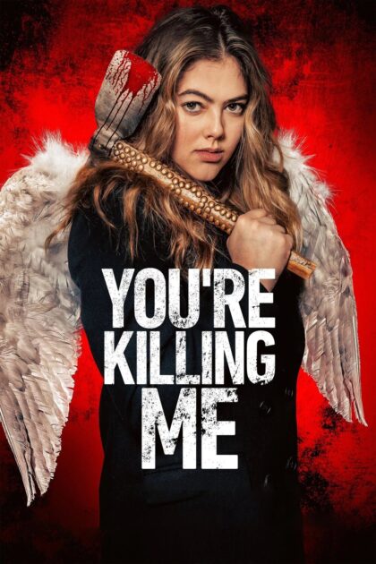 You’re Killing Me 2023 poster