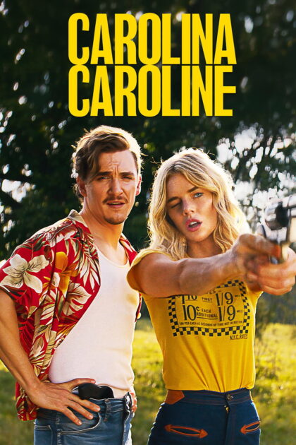 Carolina Caroline 2025 poster