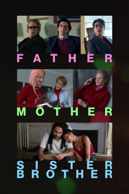Father Mother Sister Brother 2025 poster