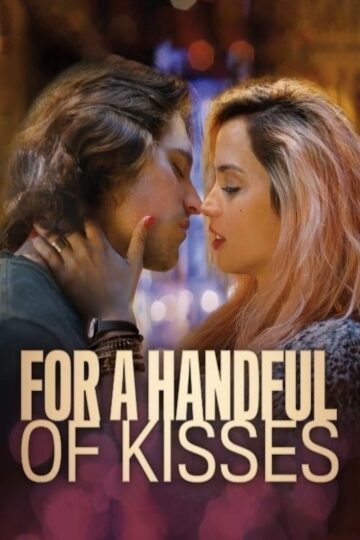 For a Handful of Kisses 2014 poster
