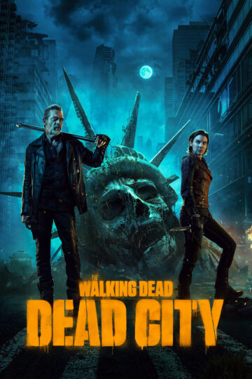 The Walking Dead Dead City 2023 poster