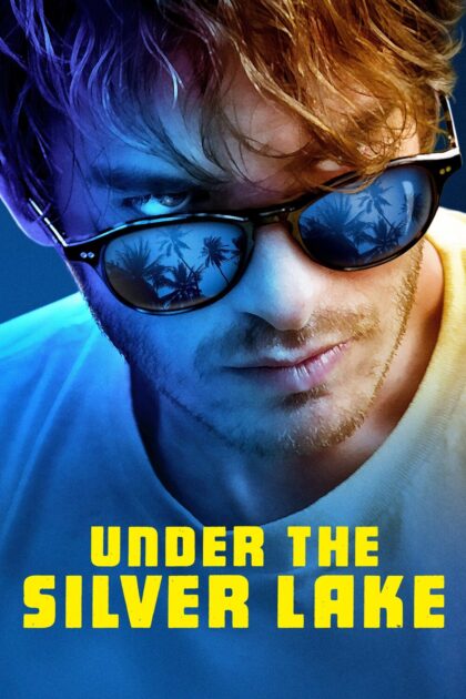 Under the Silver Lake 2018 poster