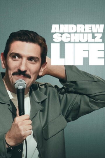 Andrew Schulz Life 2025 poster