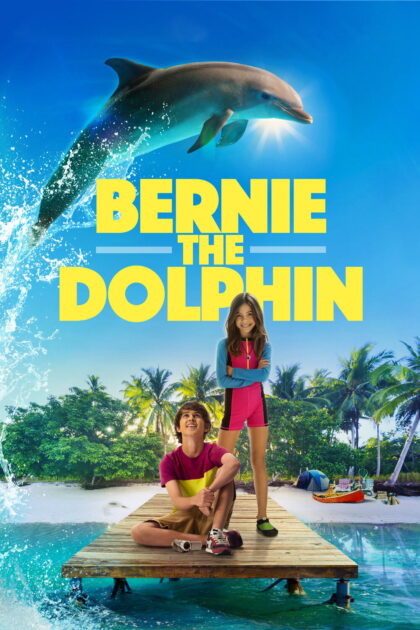 Bernie The Dolphin 2018 poster