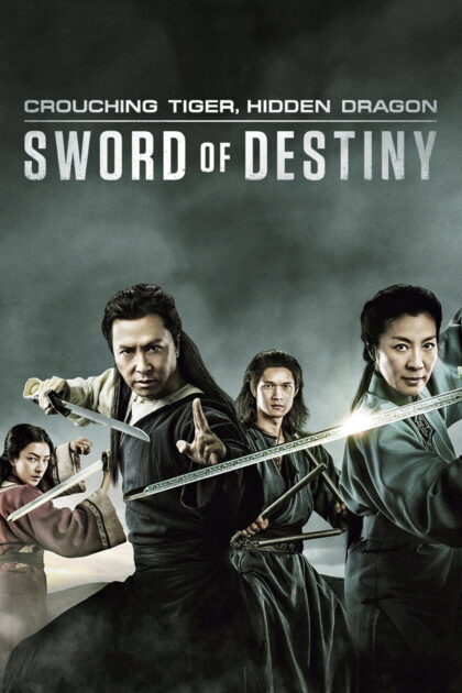 Crouching Tiger Hidden Dragon Sword of Destiny 2016 poster