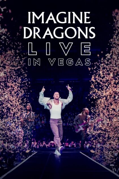 Imagine Dragons Live in Vegas 2023 poster
