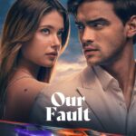 Our Fault 2025 poster