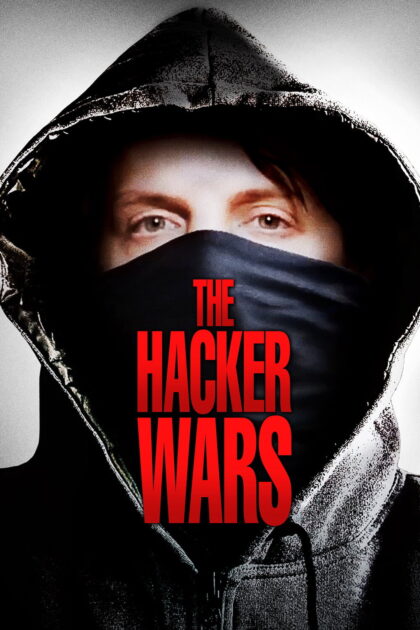 The Hacker Wars 2014 poster