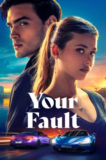 Your Fault 2024 poster